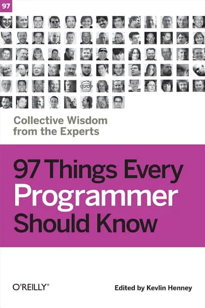 Cover of 97 Things Every Programmer Should Know