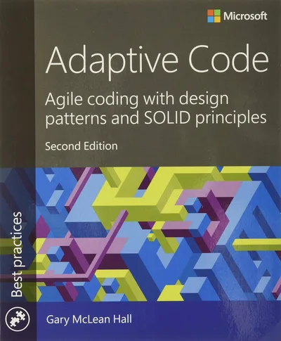 Cover of Adaptive Code: Agile coding with design patterns and SOLID principles